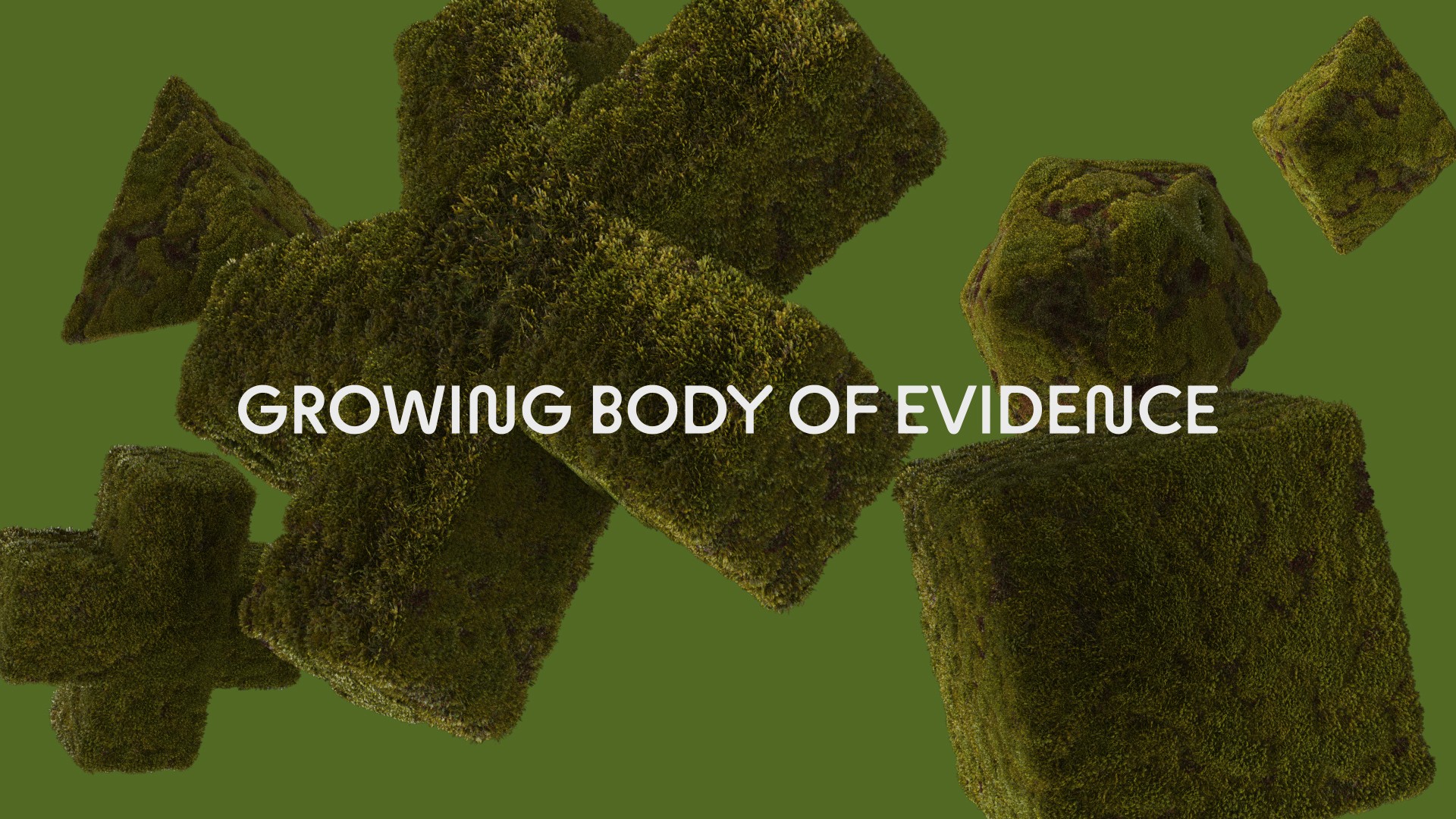 Growing body of evidence